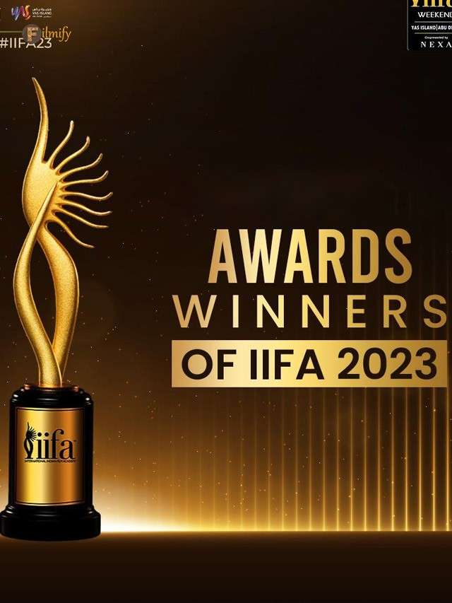 List Of Winners In IIFA Awards 2023
