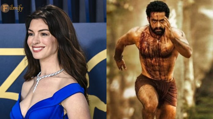 Anne Hathaway: Taarak is an international craze...Hollywood actress who says her life ambition is to act with NTR..!