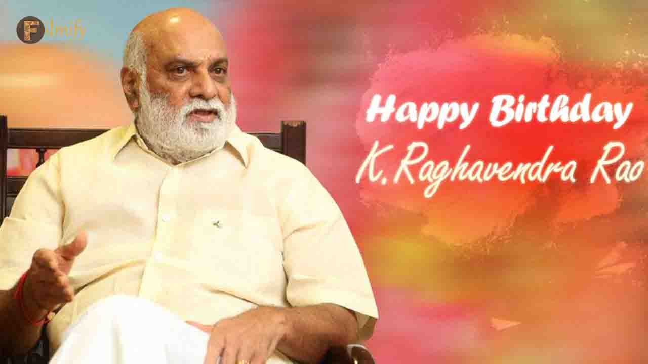 HBD K.RaghavendraRao Birthday special Story
