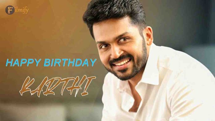 HBD Karthi Birth Day Special Story