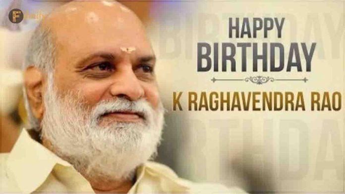 HBD K.RaghavendraRao Birthday special Story