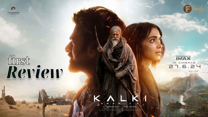 Kalki Censor review has arrived.. How is the movie?