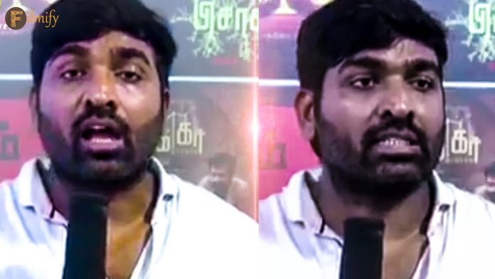 Vijay Sethupathi's emotional comments