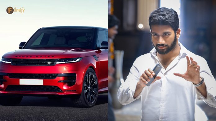 Prasanth Varma : Has the 'range' changed...Pan India director who bought a luxury car