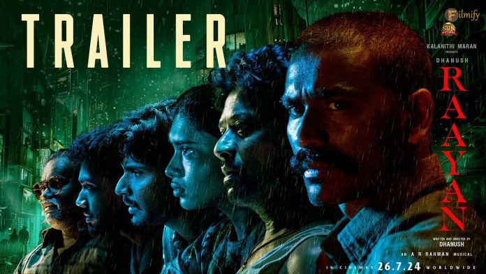 dhanush raayan trailer released