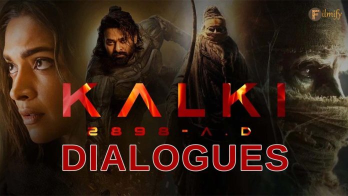 kalki 2898 ad movie dialogues in telugu