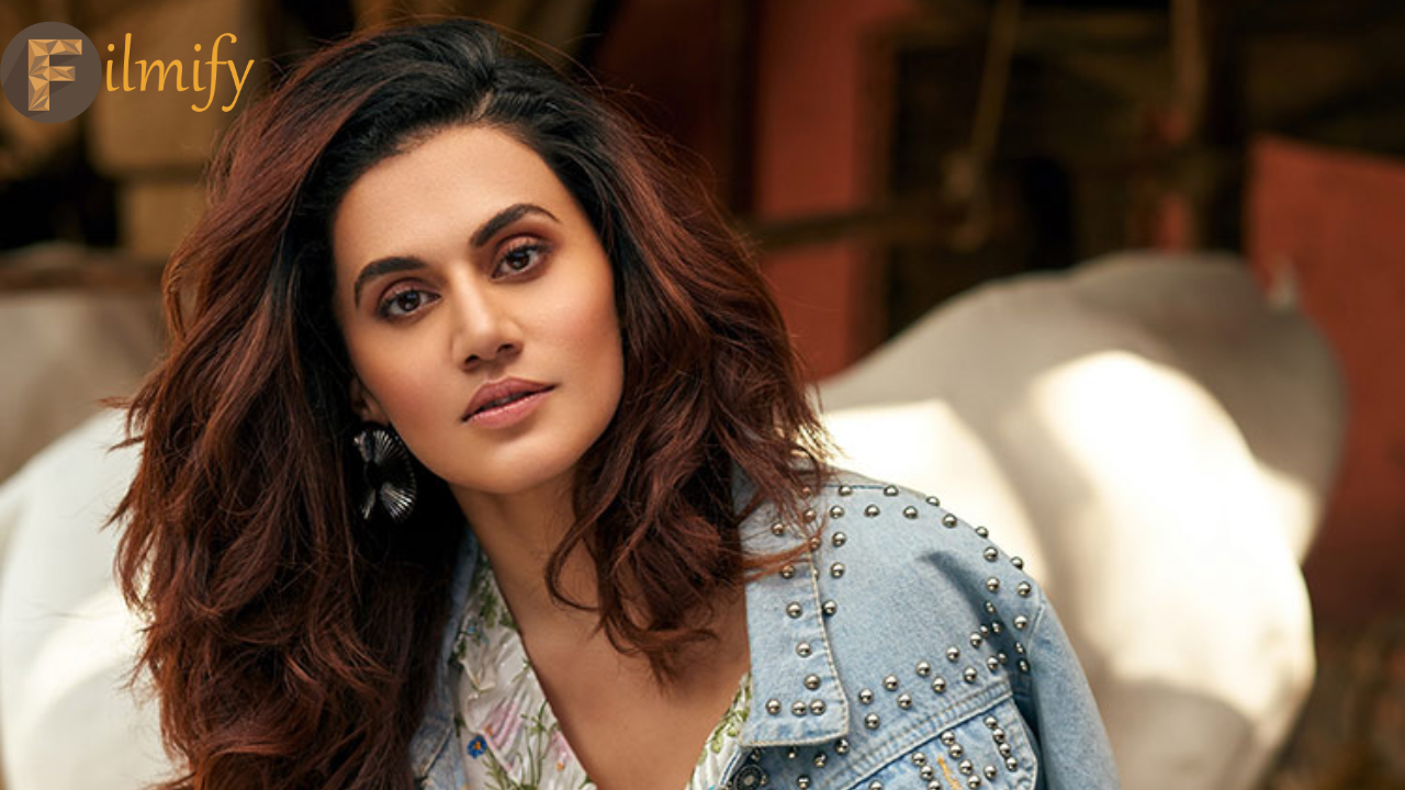 Taapsee: Is there any love failure in heroine Taapsee's life?