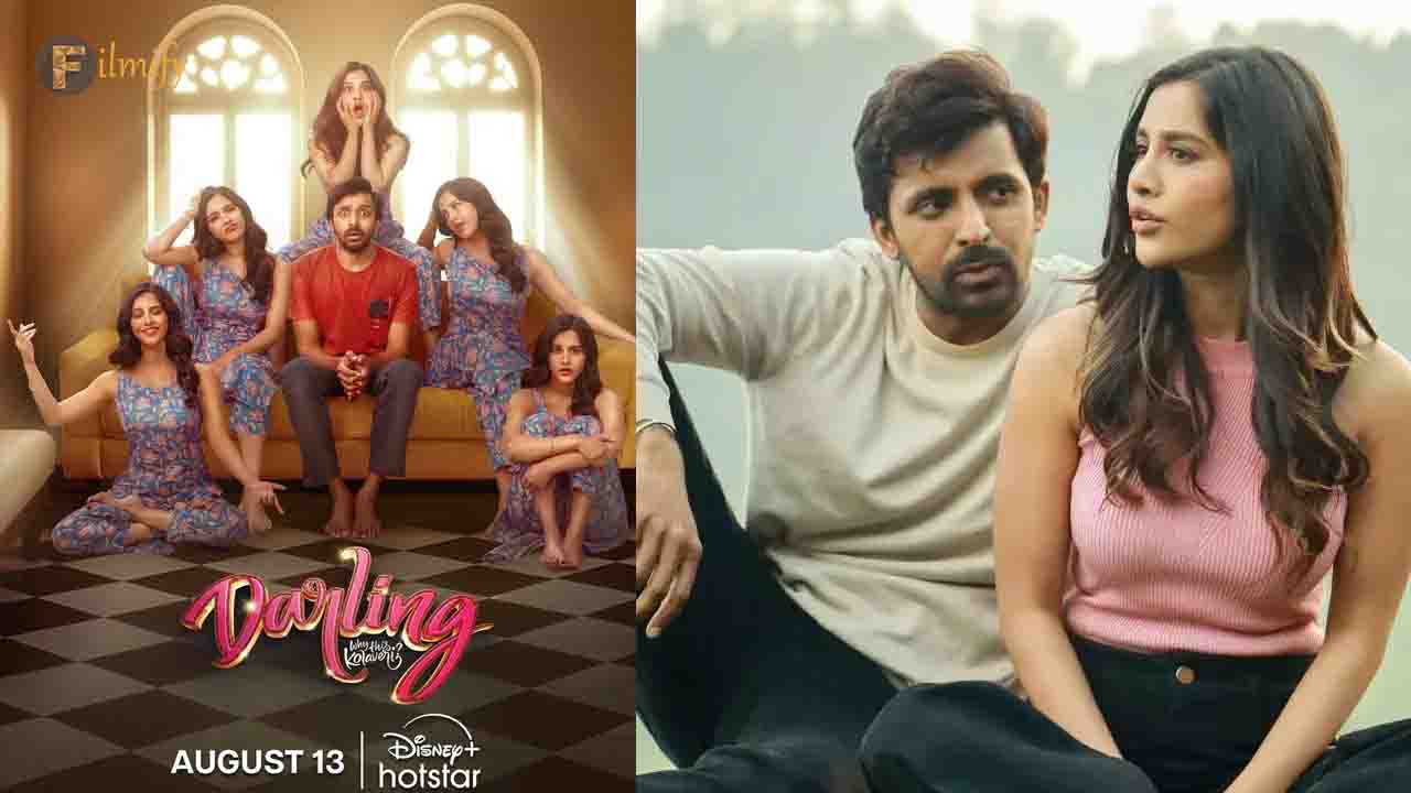 Darling movie will be streaming on Hot Star OTT from 13th August