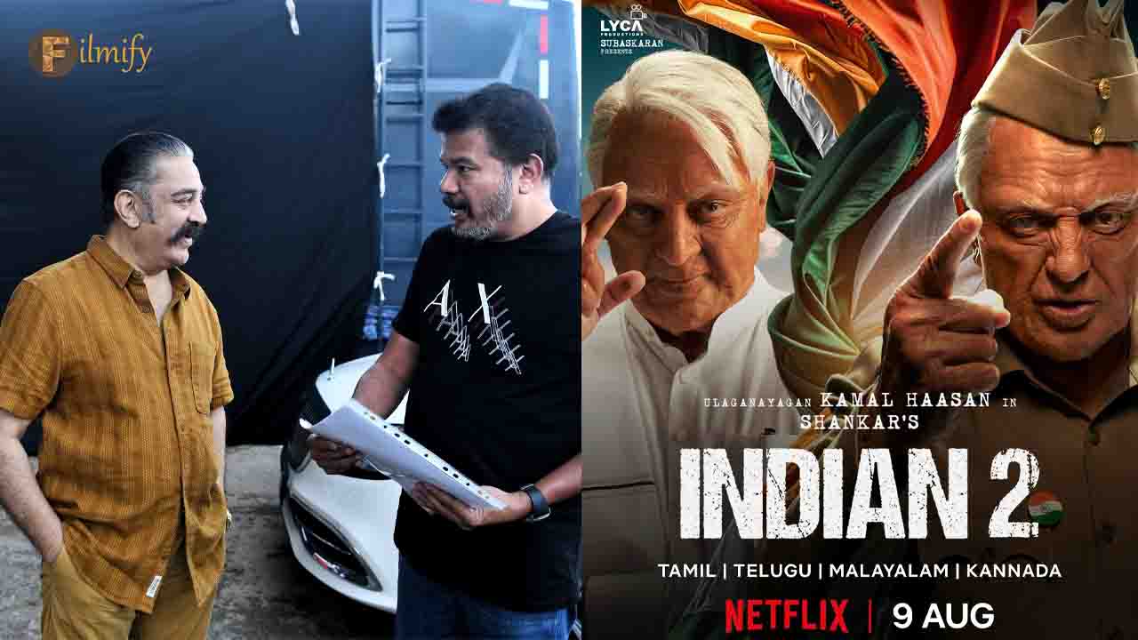 Indian2 movie will be streaming on Netflix OTT from August 9