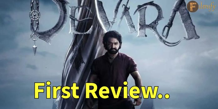 Devara First Review is here.. Is this the original story?